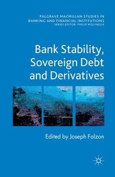 Paperback Bank Stability, Sovereign Debt and Derivatives Book