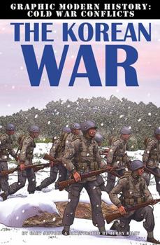 The Korean War - Book  of the Graphic Modern History: Cold War Conflicts