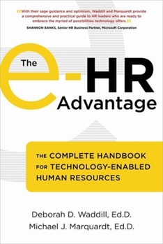 Paperback The E-HR Advantage: The Complete Handbook for Technology-Enabled Human Resources Book