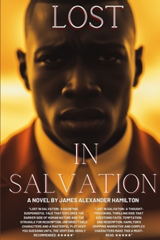 Paperback Lost in Salvation: A Story of Redemption and Disobedience Book