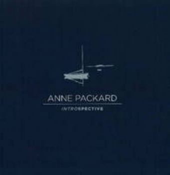 Hardcover Anne Packard Introspective (Individual Artists Art Monogra) Book