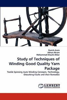 Paperback Study of Techniques of Winding Good Quality Yarn Package Book