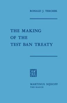 Paperback The Making of the Test Ban Treaty Book