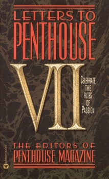 Mass Market Paperback Letters to Penthouse VII: Celebrate the Rites of Passion Book