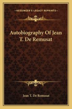 Paperback Autobiography Of Jean T. De Remusat Book