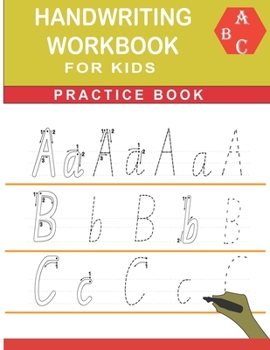 Paperback Handwriting Workbook for Kids: Writing Practice Book to Master Letters Book