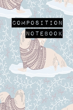 Composition Notebook: College Ruled 6" x 9" Artic Cute Design Writing Notes Journal,Office,Kids,School and college student