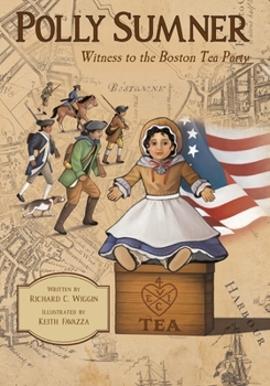 Paperback Polly Sumner - Witness to The Boston Tea Party Book