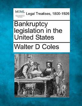 Paperback Bankruptcy Legislation in the United States Book