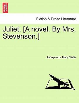 Paperback Juliet. [A Novel. by Mrs. Stevenson.] Book