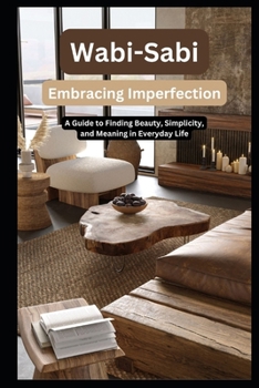 Paperback Wabi-Sabi: Embracing Imperfection Book