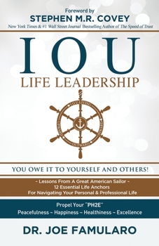Paperback IOU Life Leadership: You Owe It to Yourself and Others Book