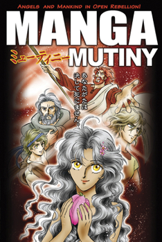 Manga Mutiny - Book #1 of the Manga Bible