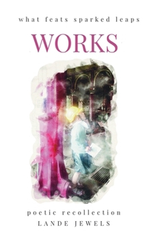 Works : what feats sparked leaps: The gifts of civil engineering geniuses that shaped the public works of London metropolis (LONDON BABY)