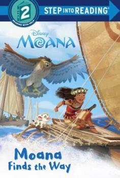 Library Binding Moana Finds the Way (Disney Moana) Book