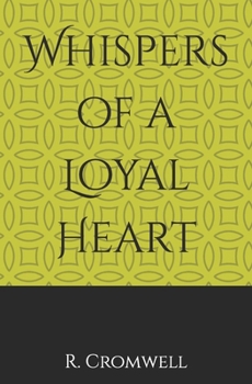 Paperback Whispers of a Loyal Heart Book