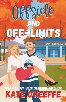 Paperback Offside and Off-Limits: A Sweet Small Town Hockey Romcom Book