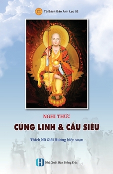 Paperback Nghi th&#7913;c CÚNG LINH & C&#7846;U SIÊU [Vietnamese] Book