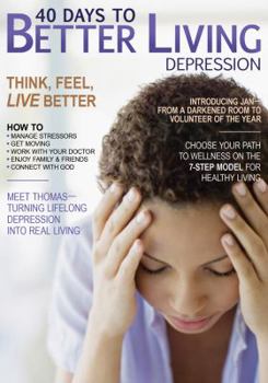 Paperback 40 Days to Better Living--Depression Book