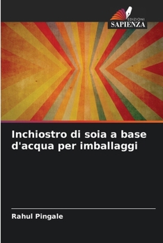 Paperback Inchiostro di soia a base d'acqua per imballaggi [Italian] Book