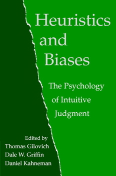 Paperback Heuristics and Biases: The Psychology of Intuitive Judgment Book