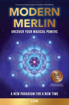 Paperback Modern Merlin: Uncover Your Magical Powers Book