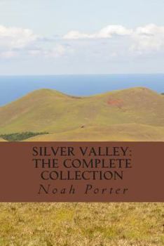 Paperback Silver Valley: The Complete Collection Book