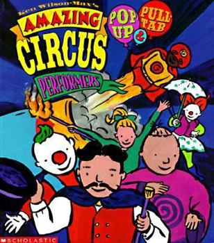 Hardcover Amazing Pop-Up & Pull-Tab Circus Performers Book