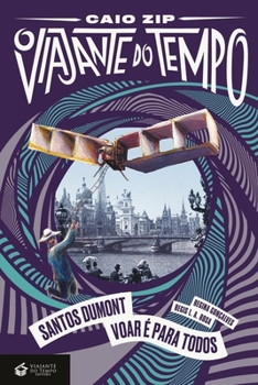 Paperback Santos Dumont: Voar É Para Todos [Portuguese] Book