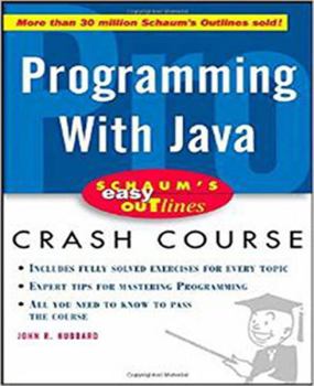 Paperback Schaum's Easy Outline of Programming with Java Book