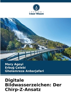 Paperback Digitale Bildwasserzeichen: Der Chirp-Z-Ansatz [German] Book