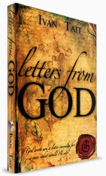 Paperback Letters From God: If God wrote you a letter everyday for a year, what would He say? Book