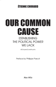 Paperback Our common cause: Establishing the political power we lack Book