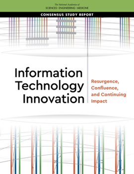 Paperback Information Technology Innovation: Resurgence, Confluence, and Continuing Impact Book