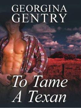 Hardcover To Tame a Texan [Large Print] Book