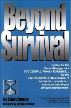 Paperback Beyond Survival, a Guide for Business Owners and Their Families Book