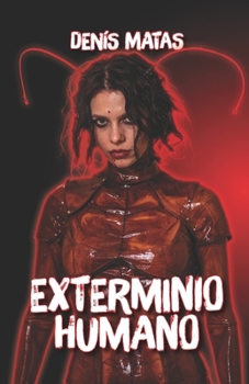 Paperback Exterminio Humano [Spanish] Book