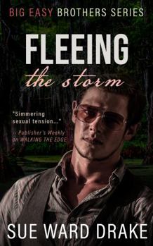 Paperback FLEEING THE STORM: A Romantic Suspense Thriller (Big Easy Brothers Book 2) Book