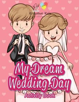 Paperback My Dream Wedding Day Activity Book