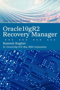 Paperback Oracle10gr2 Recovery Manager: The Concise Treatise Book
