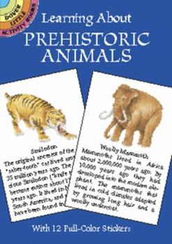 Paperback Learning about Prehistoric Animals [With Stickers] Book