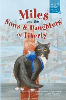 Paperback Miles and the Sons & Daughters of Liberty Book