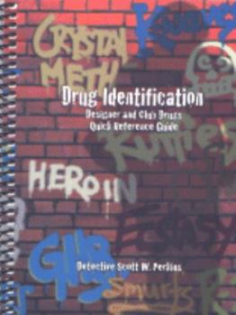 Paperback Drug Identification: Designer and Club Drugs Quick Reference Guide Book