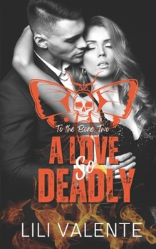 Paperback A Love So Deadly: A Dark Romance Book