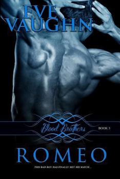 Romeo - Book #3 of the Blood Brothers