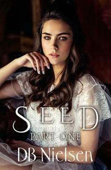 Paperback Seed: Part One Book