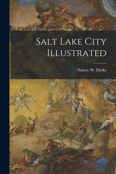 Paperback Salt Lake City Illustrated Book