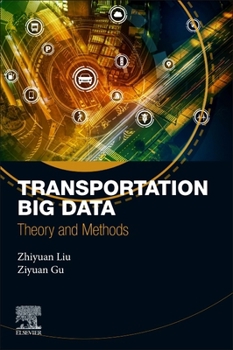 Transportation Big Data: Theory and Methods