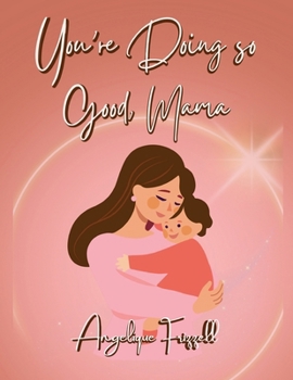 Paperback You're Doing so Good, Mama Book