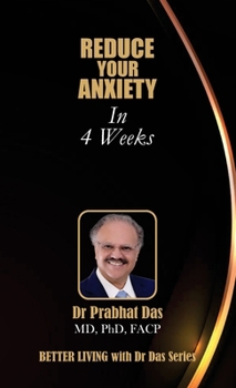 Hardcover Reduce Your Anxiety in 4 Weeks Book